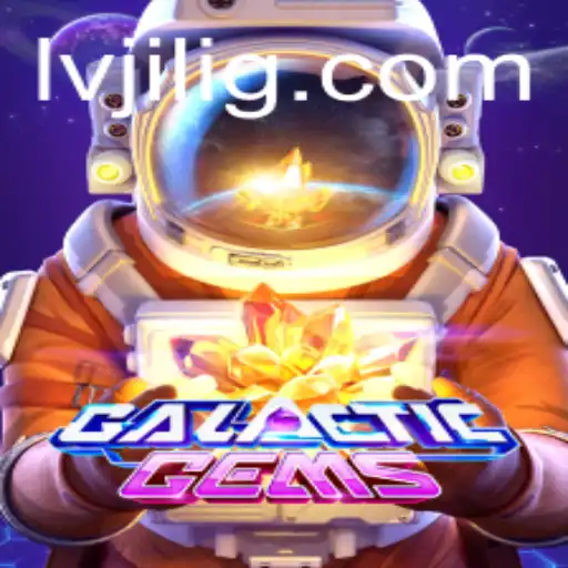 Discover the Cosmic Challenges of GalacticGems: A Journey Through LVJILI