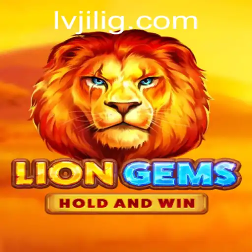 Discovering LionGems: A Journey into the World of LVJILI