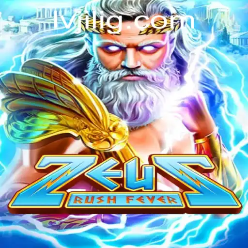 Discover the Exciting World of ZeusRushFever and the Thrilling Keyword LVJILI